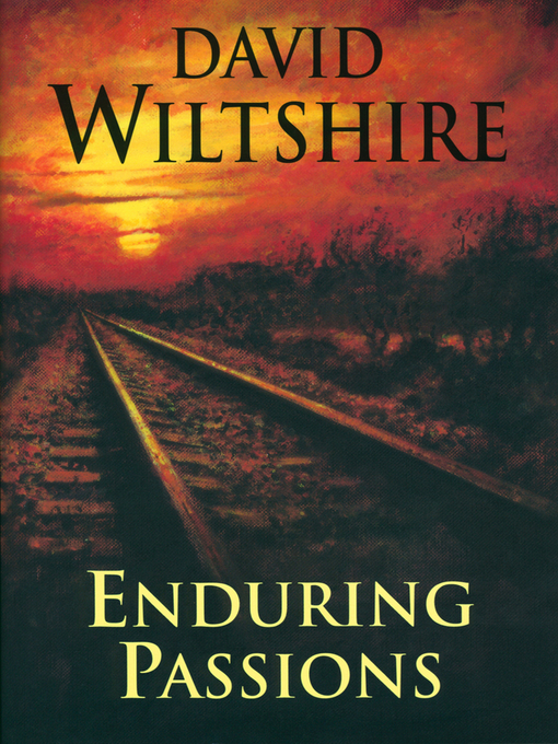 Title details for Enduring Passions by David Wiltshire - Available
